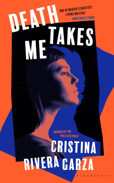 Death Takes Me : from the Pulitzer Prize-winning author-9781526649430