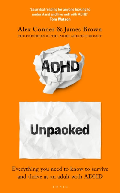 ADHD Unpacked : From the hosts of The ADHD Adults Podcast-9781526679369