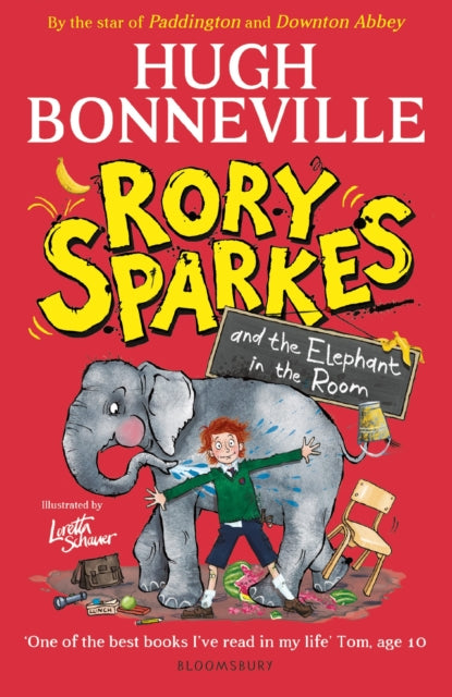 Rory Sparkes and the Elephant in the Room : The hilarious first children's book from Paddington star, Hugh Bonneville-9781526685971