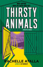 Thirsty Animals : Compelling and original - the book you can't put down-9781529342154