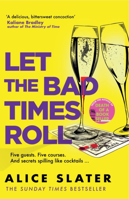 Let the Bad Times Roll : The dark and deadly new novel from the author of Death of a Bookseller-9781529385427