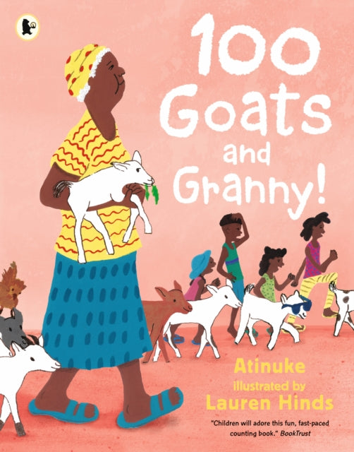 100 Goats and Granny! : A funny rhyming counting book for 3-7-year-olds to share with grandparents-9781529503326