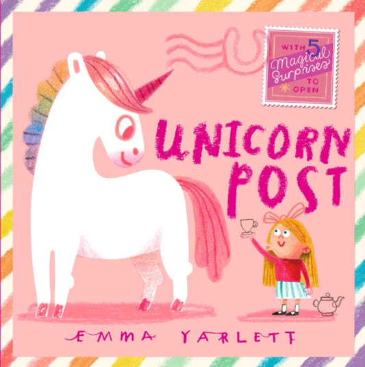 Unicorn Post : The perfect gift for unicorn-lovers with magical lift-the-flap letters to open, sparkly surprises and unicorn fun for kids age 3,4,5,6,7-9781529525175