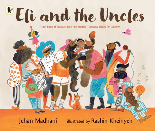 Eli and the Uncles : A playful bedtime book for ages 3-7 and gift for fun uncles, nephews and nieces-9781529531886