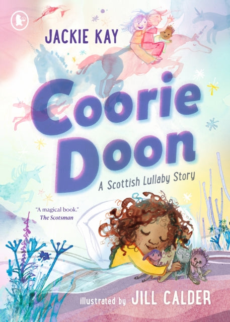 Coorie Doon: A Scottish Lullaby Story : The stunning debut picture book from critically acclaimed Scottish poet Jackie Kay-9781529532210