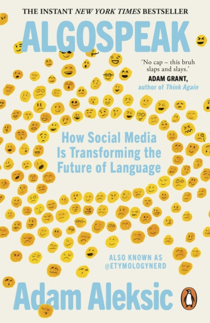 Algospeak : How Social Media is Transforming the Future of Language-9781529949162