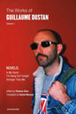 The Works of Guillaume Dustan, Volume 1 : In My Room; I'm Going Out Tonight; Stronger Than Me -9781635901429