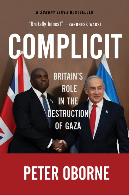 Complicit : Britain's Role in the Destruction of Gaza-9781682194263