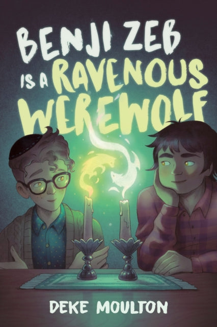 Benji Zeb Is a Ravenous Werewolf-9781774880548