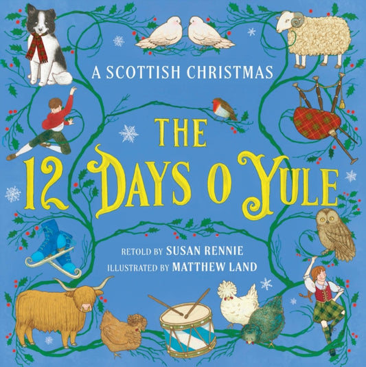 The 12 Days o Yule : A Scottish Christmas-9781780279725