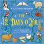 The 12 Days o Yule : A Scottish Christmas-9781780279725