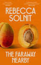 The Faraway Nearby-9781783787364