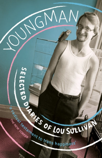 Youngman : Selected Diaries of Lou Sullivan-9781784877347
