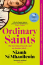 Ordinary Saints : An unmissable, moving and funny exploration of family, grief and queer identity. Shortlisted for the Waterstones Debut Fiction Prize 2025-9781786584250