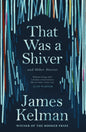 That Was a Shiver, and Other Stories-9781786890924