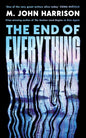 The End of Everything : 'Visionary and brilliant' China Mieville-9781800812949