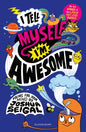I Tell Myself I'm Awesome-9781801997904