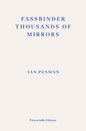 Fassbinder Thousands of Mirrors-9781804270424