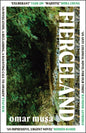 Fierceland : 'An impressive, urgent novel' Mohsin Hamid-9781804443675