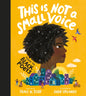 This Is Not A Small Voice : Poems by Black Poets-9781805132646
