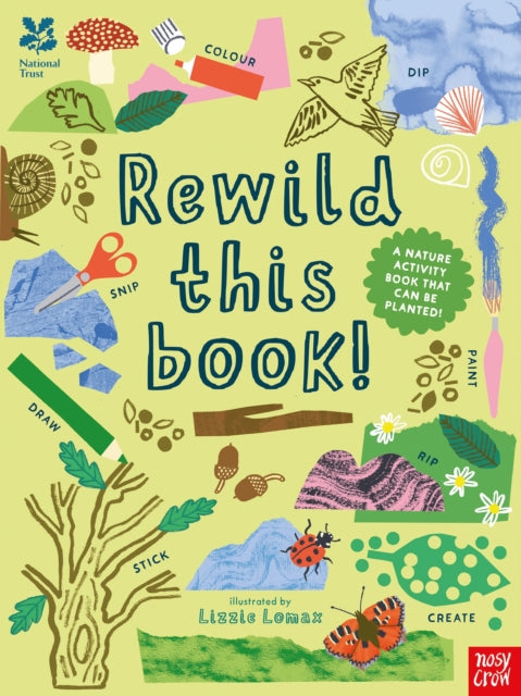 National Trust: Rewild This Book : A nature activity book that can be planted!-9781805134213
