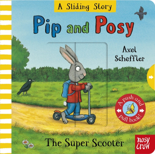 Pip and Posy: A Sliding Story – The Super Scooter : with six sliders to push and pull!-9781805138143