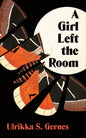 A Girl Left the Room-9781805333821