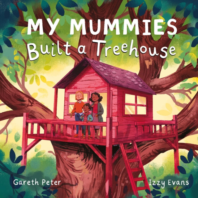 My Mummies Built a Treehouse-9781836290414