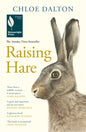 Raising Hare : The heart-warming true story of an unlikely friendship-9781837260867
