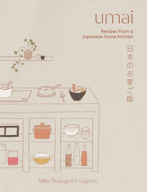 Umai : Recipes From a Japanese Home Kitchen-9781837831852