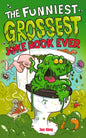 The Funniest and Grossest Joke Book Ever-9781839134944
