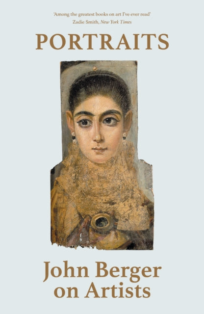 Portraits : John Berger on Artists-9781839764158