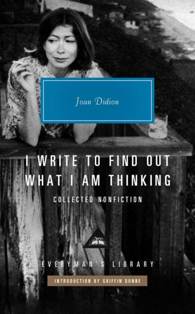 I Write to Find Out What I am Thinking : Collected Non Fiction-9781841594323