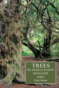 Trees in Anglo-Saxon England : Literature, Lore and Landscape-9781843838296