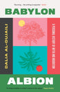 Babylon, Albion : A Personal History of Myth and Migration-9781849251112