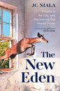 The New Eden : Wildlife in the city, and discovering our shared home-9781856755856