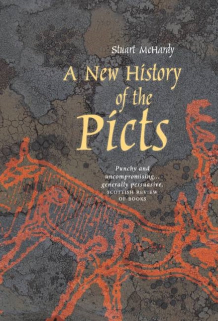 A New History of the Picts-9781906817701