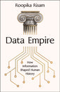 Data Empire : How Information Shaped Human History-9781911709817