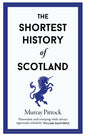 The Shortest History of Scotland : 22-9781913083328