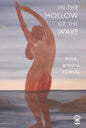 In the Hollow of the Wave-9781916760226