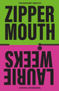 Zipper Mouth-9781917008099