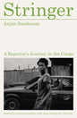 Stringer : A Reporter's Journey in the Congo-9781917092821