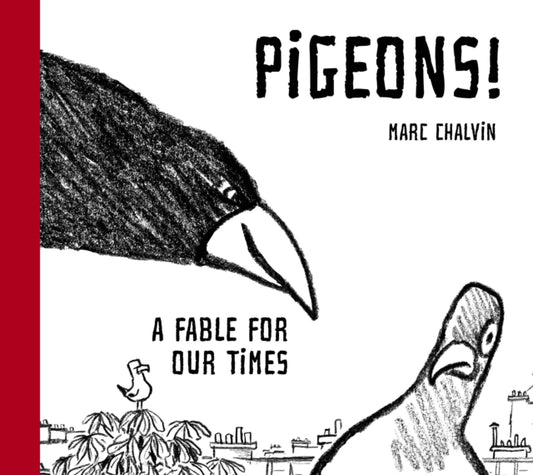 Pigeons! : A Fable For Our Times-9781951491505