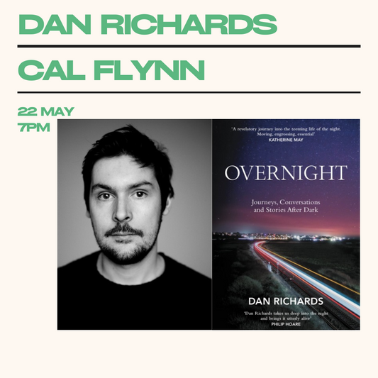 Dan Richards & Cal Flynn | May 22nd @7pm