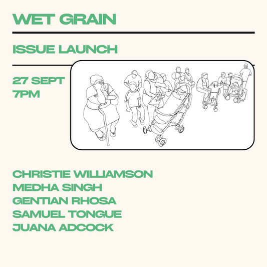 Wet Grain Launch Party | 27th Sept @ 7pm