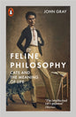 Feline Philosophy : Cats and the Meaning of Life-9780141988429