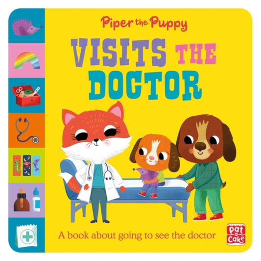 First Experiences: Piper Puppy Visits the Doctor by Pat-a-Cake