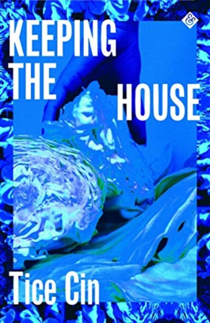 Keeping the House by Tice Cin | Signed Pre-order for instore collection only